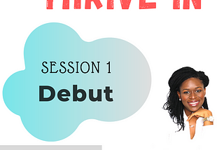Thrive IN™ Podcast: Session One Debut