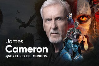 James Cameron: «¡Soy el rey del mundo!»