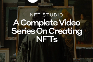 NFT Studio: A Complete Video Series on Creating Hedera NFTs