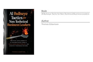|Reading| AI Bullseye Tactics For Non-Technical Business Leaders