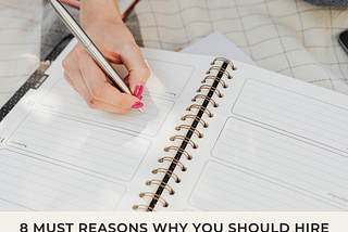 8 Reasons why you Should Hire an Assignment Writing Service for a Perfect Assignment.