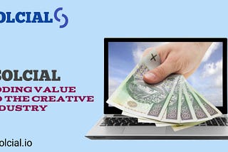 SOLCIAL, ADDING VALUE TO THE CREATIVE INDUSTRY