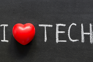 5 Reasons You Should Fall In Love With Tech.