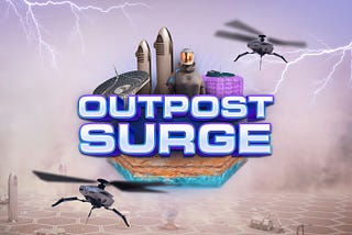 Outpost Surge Updates & Launch