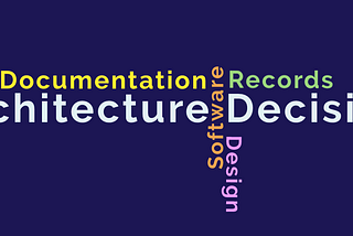 ADR: Deep Dive into Architecture Decision Records