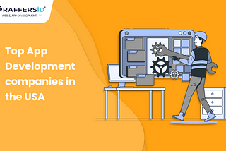 Top App Development Companies In The USA