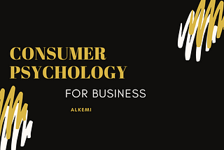 Why Should Small Businesses start using Consumer Psychology?