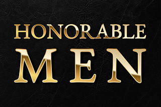 10 Rules of Honorable Men