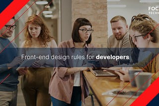 Front-end Design Rules for Developers | Front-end Developers