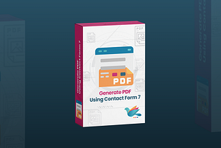 The Ultimate Guide to Generate PDF Using Contact Form 7