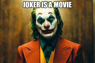 Joker is Set in a Society