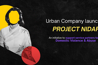 Urban Company launches ‘Project Nidar’ to support service partners facing domestic violence and…