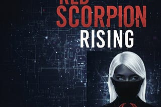 Red Scorpion: Rising by Patrick Greenwood — Third Novel in the Jack Kendall Series