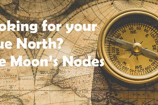 Looking for your true north? The Moon’s nodes