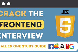 How To Study for Frontend Engineering Interviews (2023) — All In One Guide