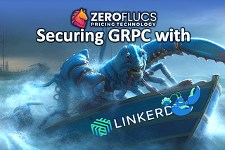 Securing GRPC on Kubernetes with mTLS Identities, Using Linkerd and Go