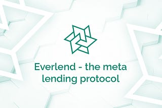 Everlend — the meta lending protocol