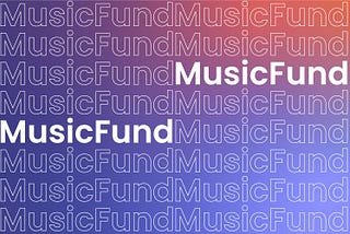 MusicFund: A Community to Connect NFTs & the Music Business