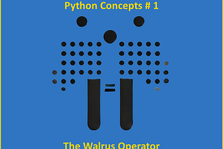 How to Use Python’s Walrus Operator 🐍