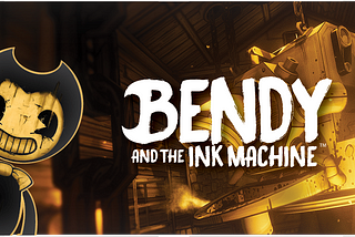 What Bendy and The Ink Machine did Right: A Case for Developed, Guided Horror