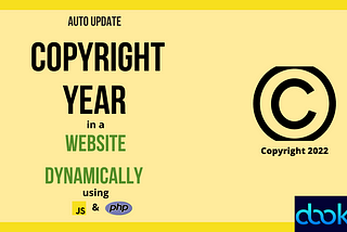 Auto Update Copyright Year in a Website Dynamically using JavaScript