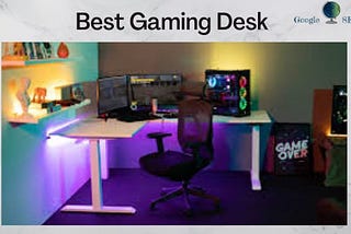 Best Gaming Desk — Top list of Gaming Desk
