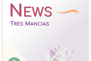 Newsletter July — August 2024 by Tres Mancias Consultancy.