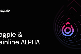 Magpie & Mainline ALPHA