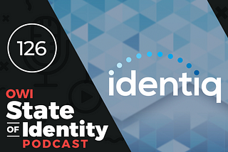 Podcast: One World Identity Talks to Identiq