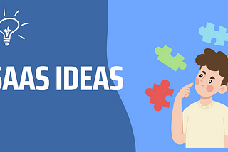 SaaS ideas for solo entrepreneurs to try!