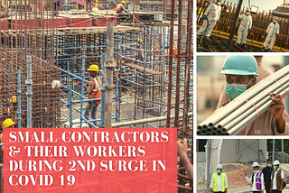 Initiatives by Construction & Infrastructure Majors for Small Contractors & Their Workers During…