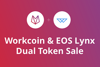 Lynx/WorkCoin: The First Ever Dual Token Sale