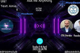 AMA Session with WarpBeam.io