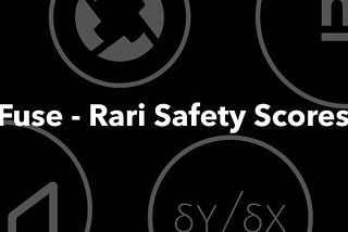 Fuse — Rari Safety Scores