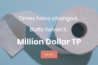 MillionDollarTP.com— a parody website for “these times”