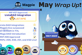 Magpie’s May Wrap-Up