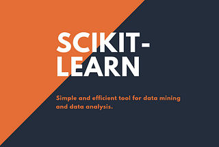 Scikit-Learn Library for Machine Learning in a Nutshell