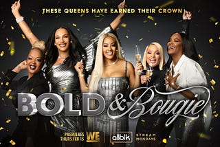 WeTV’s Bold and Bougie Proves Bullying Exists