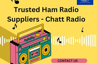 Trusted Ham Radio Suppliers — Chatt Radio