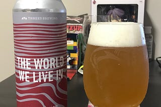 Boozy Journal: The World We (I) Live In