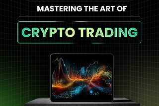 Mastering the Art of Crypto Trading: Essential Skills for Success
