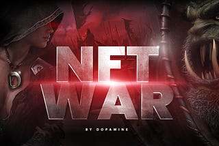 Dopamine NFT War Presentation