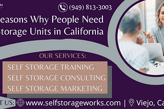 Top Reasons Why People Need Self-Storage Units in California