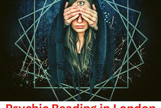 Is Free Psychic Reading Better Than Paid Ones? Listen to the Best Psychic in London