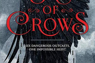Book Review — Six of Crows and Crooked Kingdom