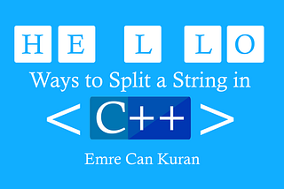 Ways to Split a String in C++