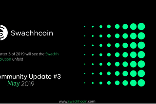 Community Update: Quarter 3 of 2019 will see the Swachh revolution unfold