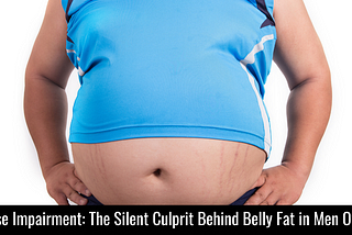 Glucose Impairment: The Silent Culprit Behind Belly Fat in Men Over 40
