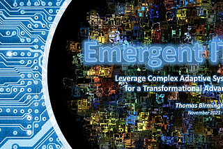 Emergent IT for Competitive Superiority