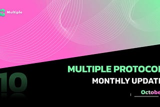 Multiple Protocol October Monthly Report